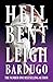 Hell Bent (Alex Stern, #2) by Leigh Bardugo