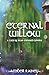 Eternal Willow