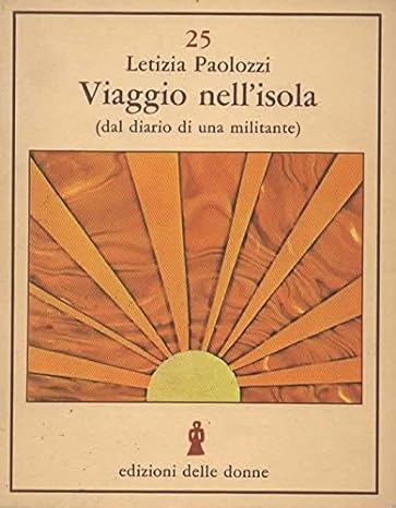Viaggio nell'isola: dal diario di una militante