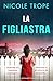 La figliastra: Un thriller psicologico ricco di tensione e colpi di scena (Italian Edition)