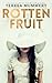 Rotten Fruit