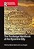 The Routledge Handbook of the Byzantine City by Nikolas Bakirtzis