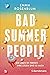Bad Summer People