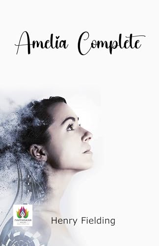 Amelia Complete: The Complete Saga of Love, Adventure and Perseverance