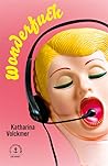 Wonderfuck by Katharina Volckmer