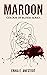 Maroon (Colour of Blood, #3)