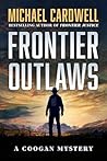 Frontier Outlaws:...