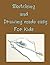 Sketching and Drawing made easy for kids by Sketch Book