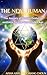 The New Human: The Journey ...