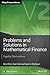 Problems and Solutions in Mathematical Finance by Eric Chin