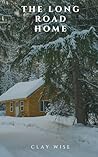 The Long Road Hom...