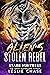 The Alien's Stolen Rebel