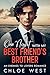 One Night with My Best Friend's Brother by Chloe West
