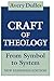 The Craft of Theology: From Symbol to System