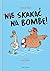 Nie skakać na bombę!