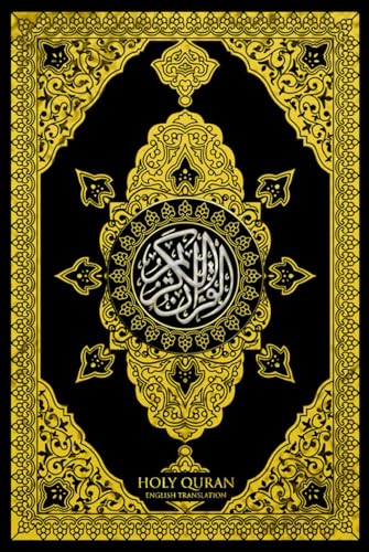 The Holy Quran English Text & Translation : The Holy Qur'an For kids And Adults . (Hardcover)