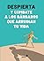 Despierta y combate a los bárbaros que arruinan tu vida (Spanish Edition)