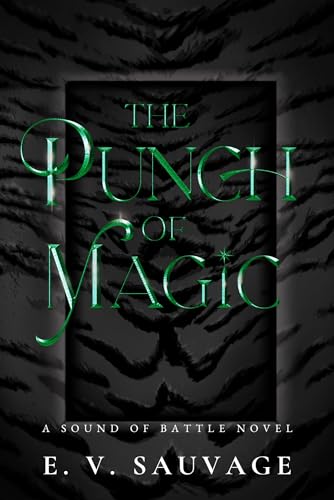 The Punch of Magic (The Sound of Battle - Dark Edition, #2.5)