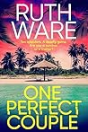 One Perfect Couple by Ruth Ware