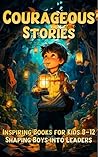 Courageous Storie...