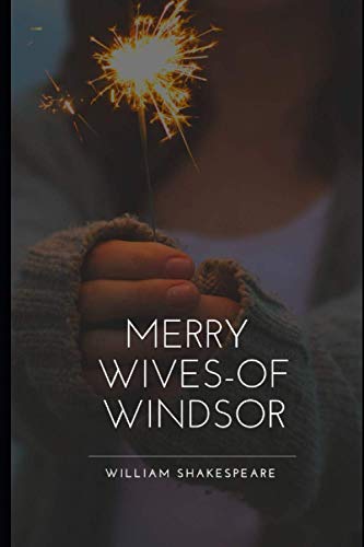 The Merry Wives of Windsor Annotated
