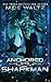 Anchored to the Sharkman: An Alien Monster Romance (Interstellar Protections Agency)