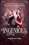 Ingenious: The Gifted Series Ingenious: The Gifted Series