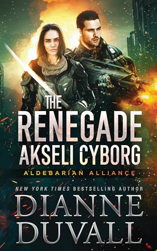 The Renegade Akseli Cyborg (Aldebarian Alliance #5)