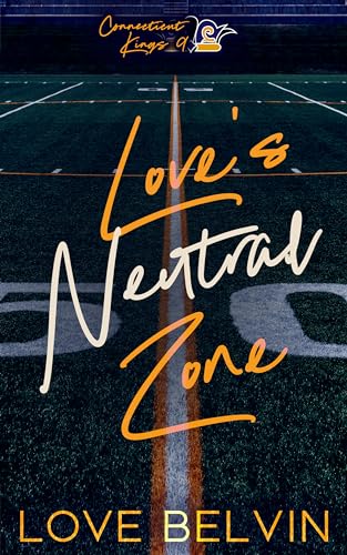 Love's Neutral Zone (Connecticut Kings, #9)