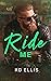 Ride Me