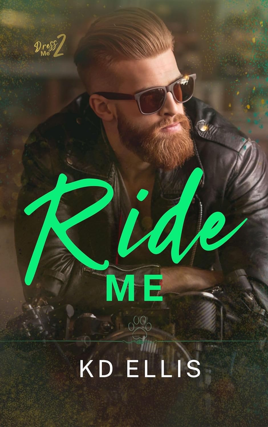 Ride Me (Dress Me #2)