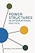 Power Structures in International Politics