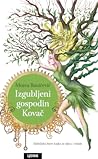 Izgubljeni gospodin Kovač by Morea Banićević