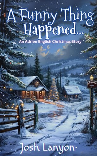 A Funny Thing Happened... (The Adrien English Mysteries)