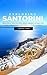 Exploring Santorini: The Co...