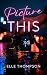 Picture This: Slow Burn Rom...
