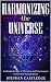Harmonizing The Universe  by Stephen Cartledge