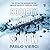 Society of the Snow: The Definitive Account of the World’s Greatest Survival Story