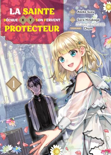 La sainte déchue et son fervent protecteur T01