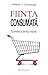 Ființa consumată: economia ...