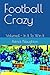 Football Crazy: Volume4 - I...