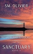 Hoards and Harbors Part 2 (Sanctuary, #5)