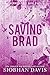 Saving Brad (The Kennedy Bo...