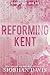 Reforming Kent (The Kennedy Boys, #10) by Siobhan Davis