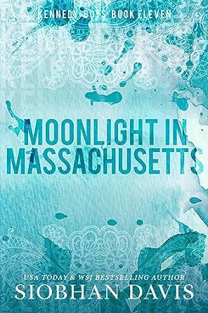 Moonlight in Massachusetts (The Kennedy Boys, #11)