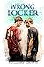 Wrong Locker (Wrong Series Book 1)