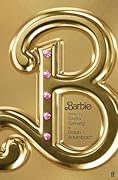 Barbie: The Screenplay