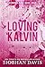 Loving Kalvin (The Kennedy ...