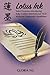 Lotus Ink: Select Sonnets Introducing Soka Gakkai International (SGI) Nichiren Daishonin’s Buddhism