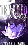 Tempted Away by Siena Sloane